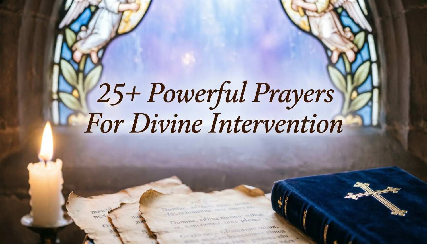 25+ Powerful Prayers For Divine Intervention